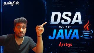 DSA with Java in Tamil : Arrays from Zero to Hero