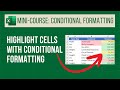 Highlight Cells with Conditional Formatting | Excel Mini-Course: Conditional Formatting Part 1