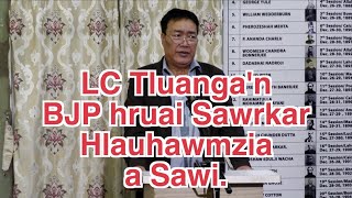 Pu LC Tluanga thusawi, BJP hruai sawrkar puanchhuahna Mar 8, 2024