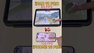 120 FPS🔥Vs 60 FPS😈- iPHONE 16 PRO VS iPAd Air 11- BGMI FPS TEST #bgmi #120fps #iphone16