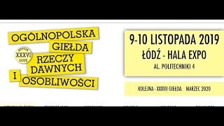 Ogólnopolska giełda rzeczy dawnych w Łodzi 10.11.2019