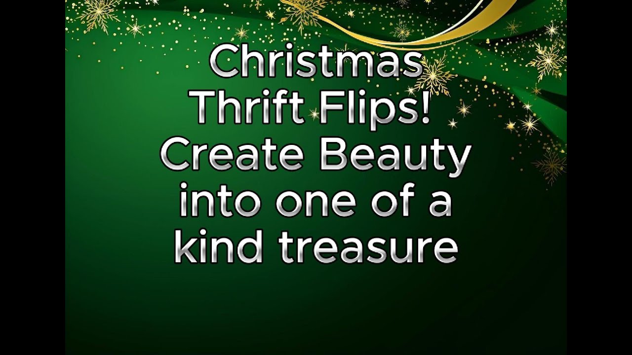Christmas Thrift Flips Youtube