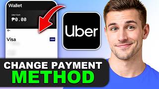 How to Update or Delete a Payment Method on Uber in 2026