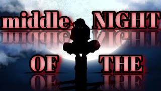 middle of the night amv anime mix