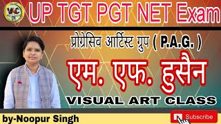 कला TGT PGT exam 2025/पैग ग्रुप व आधुनिक कलाकार एम. एफ. हुसैन