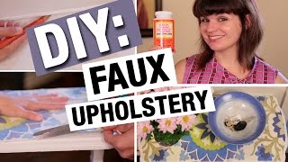 DIY Faux Upholstery | Basic Girls' Guide