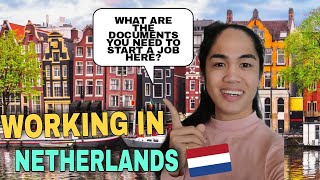 WHAT ARE REQUIREMENTS TO START JOB IN NETHERLANDS🇳🇱 | DOCUMENTS YOU NEED TO PREPARE