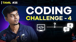 #25 Coding Challenge- 4 | Java Tutorial Series 📚 in Tamil | EMC Academy