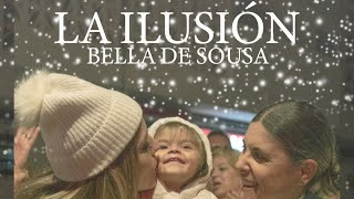 Bella De Sousa - La ilusión