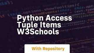 Python Access Tuple Items W3Schools