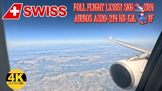 Swiss Airbus A320  Full Flight LX1851 Thessaloniki - Zurich