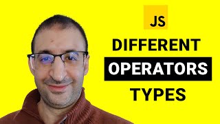 9- The Different Types of Operators in JavaScript | JavaScript Tutorial | JavaScript for Beginners