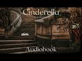 Cinderella Audiobook by the Grimm Brothers