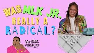 Was Mlk Jr Really Radical