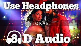 Jokae song - (8D Version) | K G F Chapter 1 (Movie) | Prashanth Neel | Airaa Udupi | Ravi Basrur