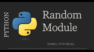 Random Module in Python | Python Tutorial in Tamil