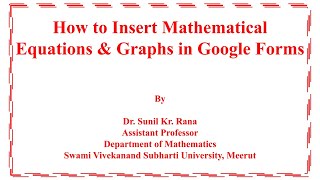 How to Insert Mathematical Equations & Graphs in Google Forms