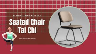 Better Balance through Seated Chair Tai Chi Fitness with Certified Chair Tai Chi Instructor Gail PB