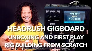 Building a rig from scratch | Headrush Gigboard Unboxing