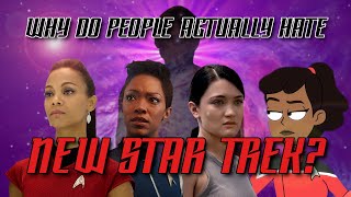 Why Do People Actually Hate New Star Trek?