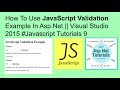 How to use javascript validation example in asp.net || visual studio 2015 #javascript tutorials 9