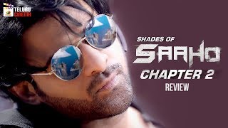 Shades Of Saaho Chapter 2 Review | Prabhas | Shraddha Kapoor | Sujeeth | Mango Telugu Cinema