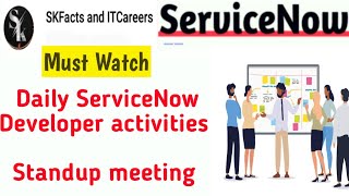 Daily servicenow developer activities #servicenow #interview #developer #faqs #skfacts