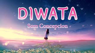 DIWATA LYRICS{SAm Concepcion}