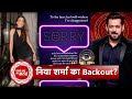 Nia Sharma Backs Out Of Salman Khan’s Show Bigg Boss 18 At The End Moment | SBB