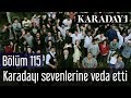 Karadayı 115.Bölüm Final | Karadayı ekibi sevenlerine böyle veda etti