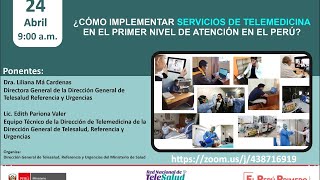 ¿CÓMO IMPLEMENTAR SERVICIOS DE TELEMEDICINA EN EL PRIMER NIVEL DE ATENCIÓN EN EL PERÚ?