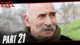 Ezel Kurdish ئەزەل Part 21 (Part Dirêj)