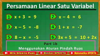 Persamaan Linear Satu Variabel  Part 1b, Menggunakan Aturan Pindah Ruas