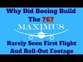 (The Boeing 767) Why Did Boeing Build it? Also Some Rare Footage Of The History Of The Boeing 767