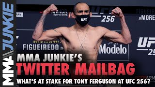 Is it do or die for Tony Ferguson at UFC 256? | Twitter Mailbag
