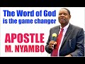 The Word of God is the Game Changer - Apostle M.Nyambo [ZAOGA FIFMI]