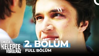 Umuda Kelepçe Vurulmaz 2.Bölüm