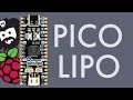 First Look at the Pimoroni Pico LiPo - An Improved Raspberry Pi Pico?