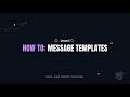 How to: Message templates | ImmiIQ