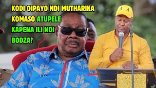 KODI OIPAYO NDI MUTHARIKA KOMASO ATUPELE KAPENA ILI NDI BODZA?