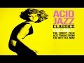 The Best AcidJazz, Funky & Soul|Acid Jazz Classics Vol 1[Funk, House, Groove] From the 90's till now
