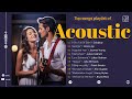 New Acoustic Playlist 2024 - Best Acoustic Selections 2024 | Timeless Acoustic #16