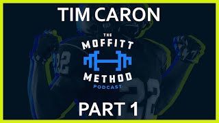 Tim Caron - An industry-leading strength and conditioning coach