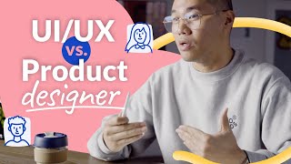 UI/UX Design vs Product Design