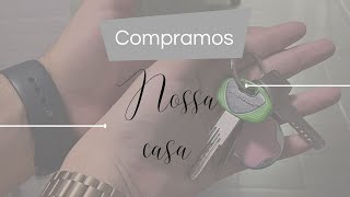 COMPRAMOS NOSSA CASA I SAMARA DEZAN