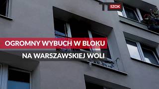 Ogromny wybuch w bloku na warszawskiej Woli