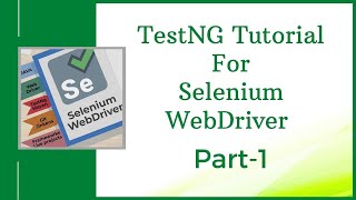 TestNG Tutorial For Selenium WebDriver Part 1