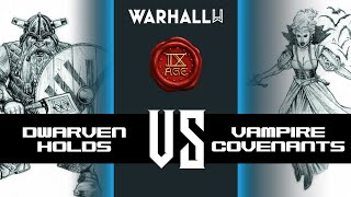 #TheNinthAge Warhall Battle Report 4500pts #DwarvenHolds vs #VampireCovenants