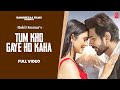 Tum Kho Gaye Ho Kaha | Saaj Bhatt |  Vishal kotian, Sweta Chauhan | Sanjeev Chaturvedi | Rohit Kumar