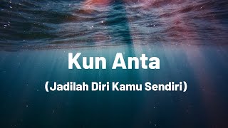 Humood ~ Kun Anta [Lyric + Terjemahan Indonesia]